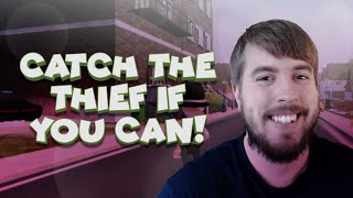 Catch The Thief If You Can - Game Review