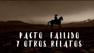 PACTO FALLIDO (RELATO DE HORROR)