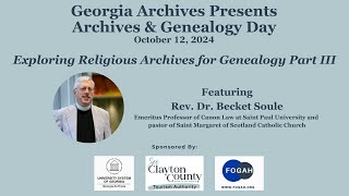 Archives & Genealogy Day 2024: "Exploring Religious Archives for Genealogy Part III"