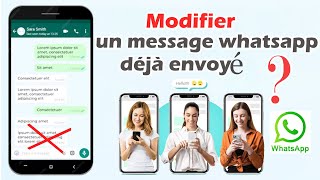 comment modifier votre message whatsapp déjà envoyé ?