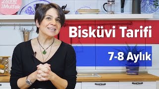 Bebekler İçin Bebe Bisküvisi Tarifi (8 Ay +) | Ev Yapımı Bebek Yemekleri