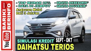 Simulasi Kredit Daihatsu Terios | Paket DP Murah 15% dan Angsuran Mulai 3 JT'an