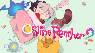 【SLIME RANCHER 2】 Slime Ranching is 2023.  We do Slime Circus now.