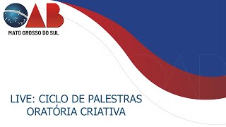 LITECH - CICLO DE PALESTRAS - ORATÓRIA CRIATIVA