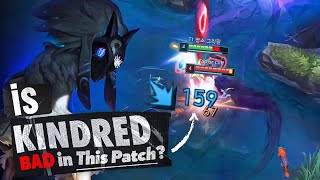 IS KINDRED STILL A VIABLE PICK?