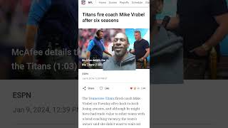 **NFL BREAKING NEWS** TITANS FIRE HEAD COACH MIKE VRABEL #sportsnews #nfl #titanup