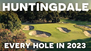 Every Hole at Huntingdale Golf Club in 4K