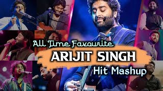 Arijit Singh All Time Favourite Lofi Mashup | Arijit Singh Lofi Mashup