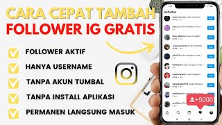 Cara Menambah Followers Instagram Gratis Tanpa Aplikasi! 💥