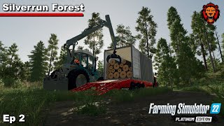 The First Container On The Flat Bed | Silverrun Forest | Farming Simulator 22 - Ep 2