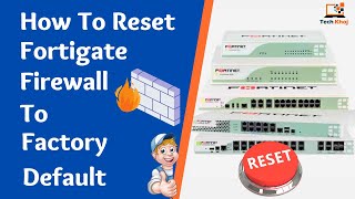 How To Reset FortiGate Firewall To Factory Default | How To Factory Reset FortiGate Firewall