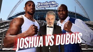 Anthony Joshua vs Daniel Dubois Unvan Maçı Hakkında Her Şey I Bilgehan Demir