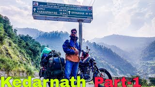 Kedarnath Yatra  | Episode -1| Bike Ride From Pithoragarh to Sonprayag