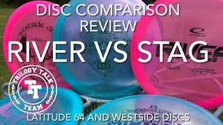 Disc Comparison Review Latitude 64 River and Westside Stag