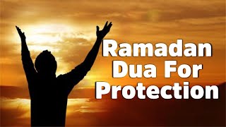 Ramadan Kareem dua for protection and forgiveness | Ramadan TV Program 2020 |