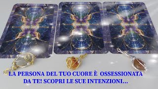 La persona del tuo 💗 è ossessionata da te! Scopri le sue vere intenzioni! 💗🐚🗝🫂Tarocchi interattivi