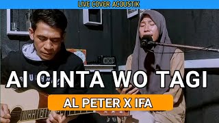 KASIDAH GALELA SEDIH AI CINTA WO TAGI - AL PETER ft. IFA