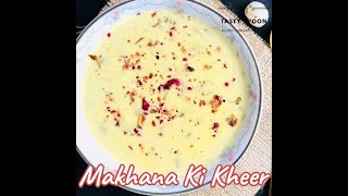 Makhane ki Kheer | मखाने की खीर | Navratri Special | Farali Recipe | Quick & Easy | Arpi's Kitchen