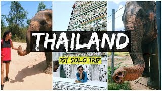 I FED ELEPHANTS IN THAILAND | 1st Solo Trip