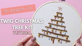 Twig Christmas Tree Kits Tutorial | Embroidery | Christmas Embroidery | Beginner Embroidery