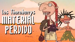 HABLEMOS DE: El material perdido de Los Thornberrys | Piloto RECHAZADO