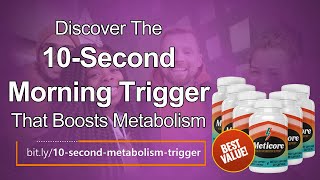 Discover The 10-Second Morning Trigger That Boosts Metabolism!