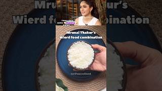 Mrunal Thakur’s wierd food combo #shorts #mrunalthakur #actress #celebrityrecipe #viral #trending