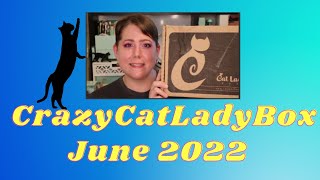 Unboxing the CrazyCatLadyBox for June 2022