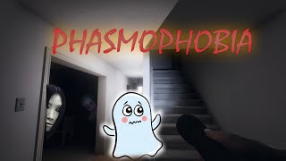 Phasmophobia:  Here We Go Again  (come see me get strangled by ghosts)