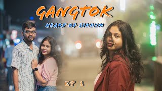 Gangtok - Heart of Sikkim | Ep 1 | Sikkim in Spring | Day Diaryz