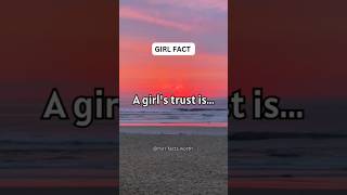 A girl's trust is... #shorts #psychologyfacts #subscribe