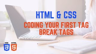 Coding Your First Tag - Break Tag