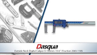 Dasqua Outside Neck Digital Caliper 0-150mm / 0-6” / Fraction (2065-1105)