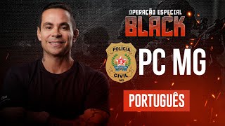 PC MG - Operação Especial Black DSO - Português - Prof. Alexandre Soares