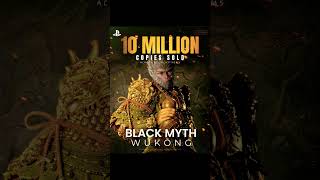 BLACK MYTH: WUKONG SOLD 10 MILLION COPIES IN 3 DAYS!!!