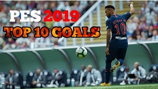 TOP 10 PES2019 MyClub GOAL COMPILATIONS