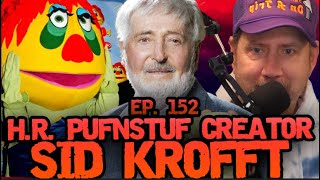 Legendary Sid Krofft, Creator of H.R Pufnstuf - Hate To Break It To Ya w/ Jamie Kennedy Ep. 151