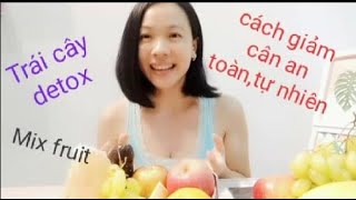 Mix fruit / chia sẻ cách giảm cân 0 đồng tại nhà - Cuoc Song Malaysia  - Ngocmo family 0010