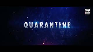 Quarantine | The Beginning | Teaser