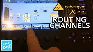 How to Route Channels | Behringer X32 - Mini Tutorial