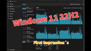 Windows 11 - 22H2 Erster Blick.