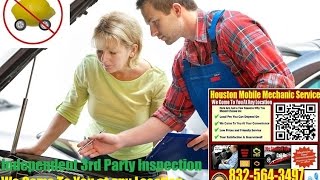 Best Pre Purchase Car Inspection Houston TX Mobile Auto Mechanic Vehicle Repair Service