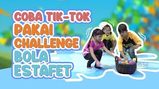 Coba Tik Tok pakai challange Bola Estafet