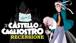 Lupin III – Il castello di Cagliostro di Hayao Miyazaki RECENSIONE REVIEW