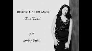 historia de un amor (Luz Casal) ... por Ereiny Samir