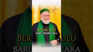 BERILMU dulu, baru BERBICARA | Syeikh Ali Jum'ah #shorts