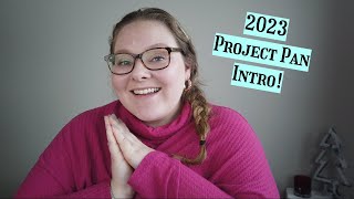 2023 Project Pan Intro!