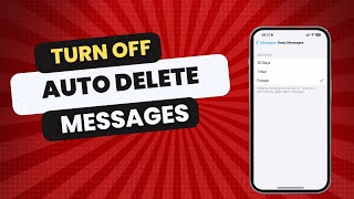 How to Turn Off Auto Delete Old Conversations on iPhone in 2024