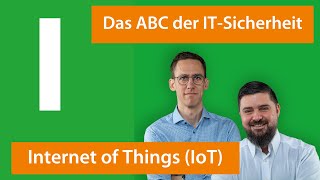 I wie Internet of Things | ABC der IT-Sicherheit