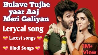 Bulave Tujhe Yaar Aaj Meri Galiyan Latest Bollywood Songs #ViralVideo